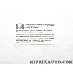 Etiquette information consigne frein à main Renault Dacia original OEM 8200425548 