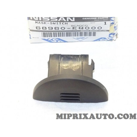 Revetement bouchon tableau de bord Nissan Infiniti original OEM 68960EQ000 68960-EQ000 