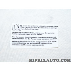 Etiquette autocollante information frein à main Renault Dacia original OEM 8200425548 