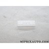 Agrafe attache fixation baguette moulure de toit Renault Dacia original OEM 7703077424